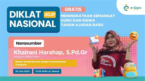 Diklat Nasional Jp Meningkatkan Semangat Guru Dan Siswa Tahun