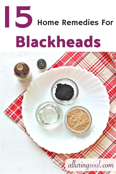 15 Effective Home Remedies For Blackheads