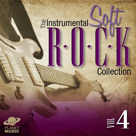 The Instrumental Soft Rock Collection Vol 4 Album By The Hit Co