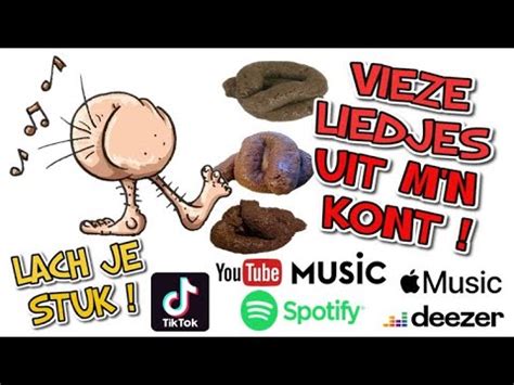 Vieze Liedjes Uit M N Kont Lach Je Stuk Liedjes Muziek Op Spotify