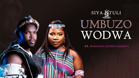 Siya Ntuli Ft Makhadzi Umbuzo Wodwa [official Audio] Youtube Music