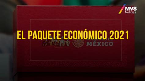 El Paquete Economico 2021 Vídeo Dailymotion