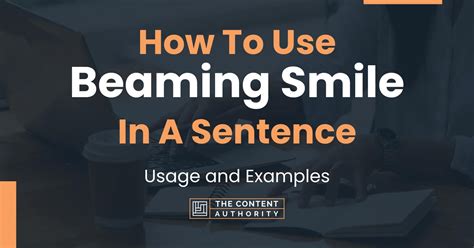 How To Use Beaming Smile In A Sentence Usage And Examples