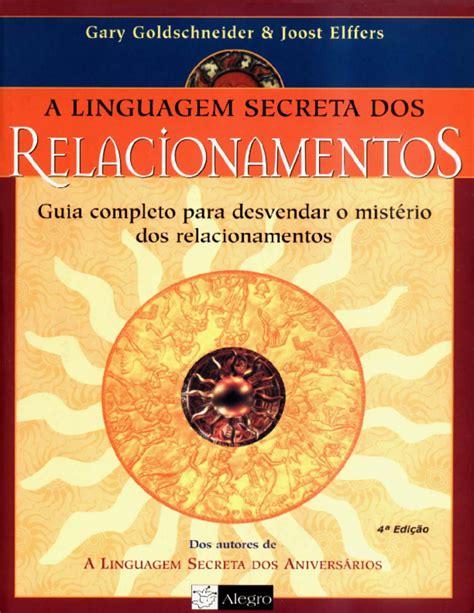 A Linguagem Secreta Dos Relacionamentos Pdf - (PDF) Gary Goldschneider & Joost Elffers - A Linguagem Secreta Dos ...