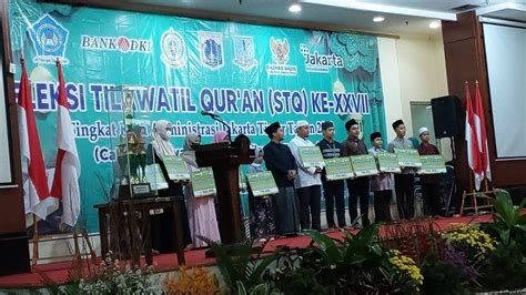 Full Pengumuman Juara Stq Ke Xxvii Tingkat Kota Administrasi Jakarta