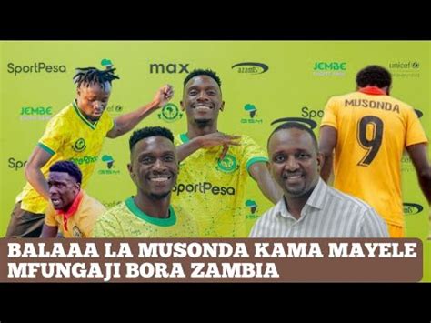 Balaa La Kennedy Musonda Historia Ya Kutisha Ya Musonda Zambian Top