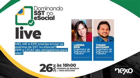 MEI ME E EPP Precisa Enviar Os Eventos De SST No ESocial PPP E LTCAT