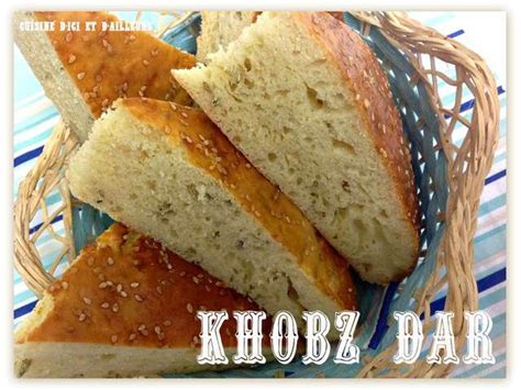 Recettes De Khobz Dar De Cuisine D Ici Et D Ailleurs