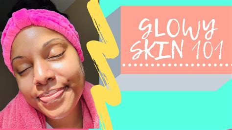 My Glowy Skincare Routine Youtube