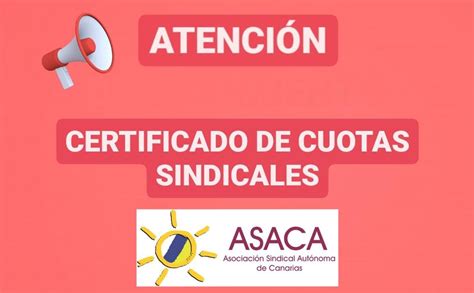 CERTIFICADO CUOTAS SINDICALES DE ASACA PARA LA DECLARACIÓN DE LA RENTA