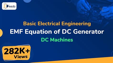 Emf Equation Of Dc Generator Dc Machines Basic Electrical