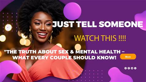 The Truth About Sex Mental Health What Every Couple Should Know
