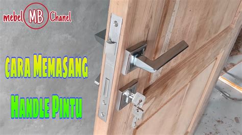 Cara Memasang Handle Pintu Kayu YouTube