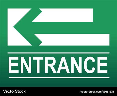 Green entrance sign Royalty Free Vector Image - VectorStock