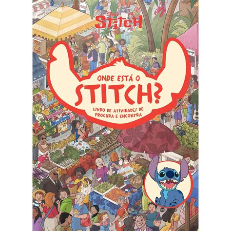 Onde O Stitch Mora - Onde o Está o Stitch? Vários Autores | Continente Online