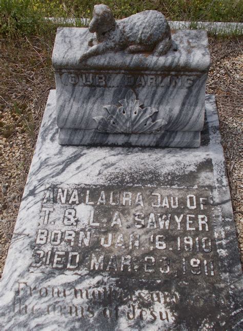 Ana Laura Sawyer (1910-1911) – Find a Grave-äreminne