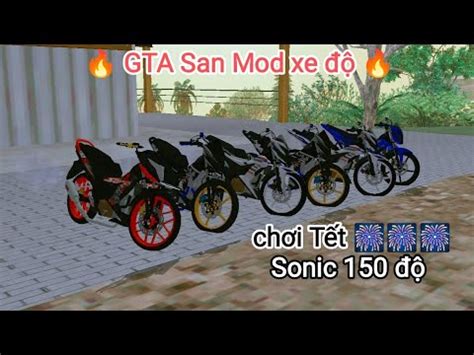 GTA San Mod xe độ Share pack sonic vario cho ae chơi Tết YouTube