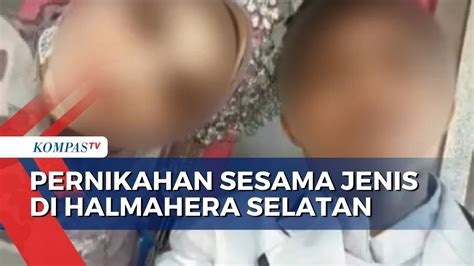 Heboh Pernikahan Sesama Jenis Di Halmahera Selatan Youtube