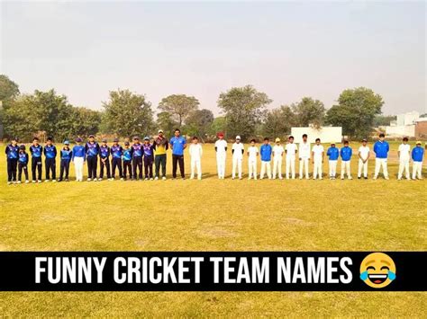 Funny Cricket Team Names Out Of The Park Ideas