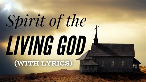 Spirit of the Living God (with lyrics) - Most beautiful hymn! Chords ...