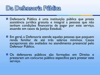 Quem Tem Direito A Defensoria Publica - Defensoria Pública | PPT