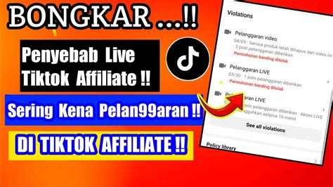 Penyebab Terjadinya Pelanggaran Di Live Tiktok Affiliate Pemula