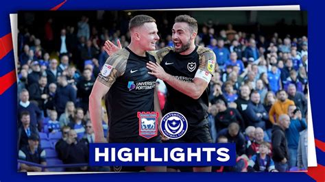 Highlights Ipswich Town 3 2 Pompey YouTube