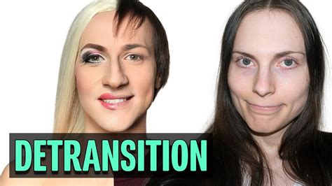 Detransitioning And Reversing Gender Transition Youtube