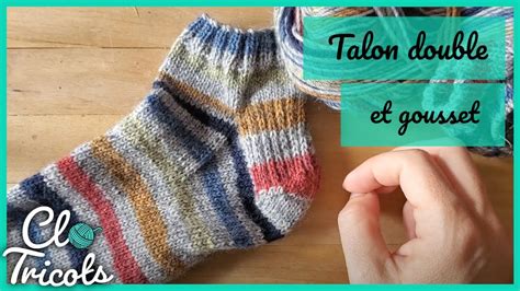 Le Talon Double Et Gousset Heel Flap And Gusset Tutoriel Chaussette