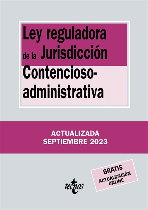 Ley Reguladora De La Jurisdicci N Contencioso Administrativa