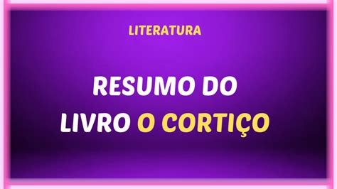 Resumo Do Livro O Corti O Portugu S Simples