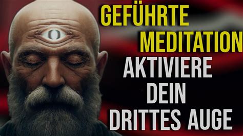 Geführte Meditation Aktiviere dein Drittes Auge zur Stärkung deiner