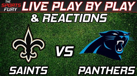 Saints Vs Panthers Live Play By Play And Reactions Youtube