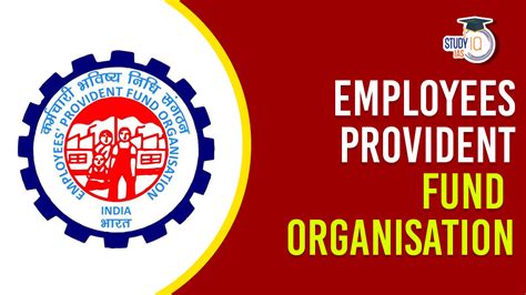 Employees Provident Fund Organisation Structure Schemes Function