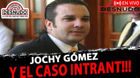 En Vivo Jochy G Mez Y El Caso Intrant Youtube