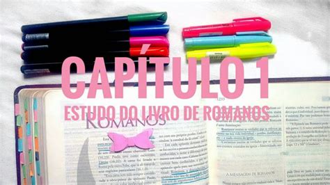 Estudo do Livro de Romanos Capítulo 1 Prayers Bible