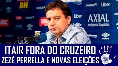 ITAIR MACHADO FORA DO CRUZEIRO ZEZÉ PERRELLA ASSUME O FUTEBOL E