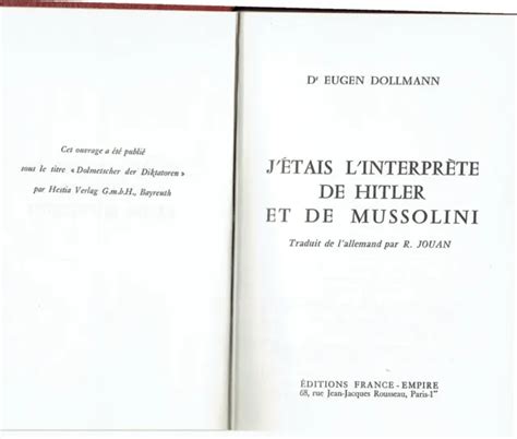 J Tais L Interpr Te De Hitler Et De Mussolini Dr Eugen Dollmann