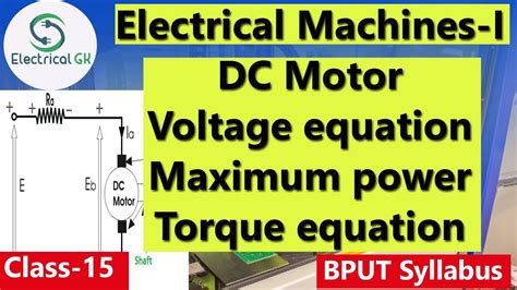 Dc Motor Voltage Equation Maximum Power Torque Equation Youtube