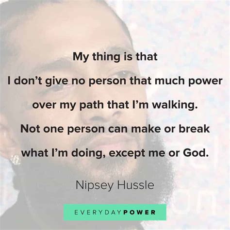 Nipsey Hussle Quotes Celebrating His Life And Music Daily