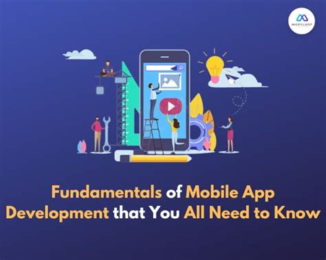 Fundamentals of Mobile App Development that You All Need to Know 