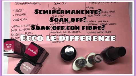 SEMIPERMANENTI Differenza Tra Soak Off E Basi Con Fibre Vi Mostro