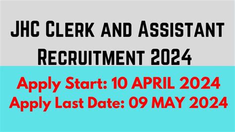 JHC Clerk And Assistant Recruitment 2024 Important Job Notifications