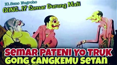 Bagong Cangkeme Pancen Setansemar Ora Mati Dalang Seno Lucu Youtube