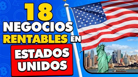 18 Ideas De Negocios Rentables En Estados Unidos Con Poco Dinero 🤑