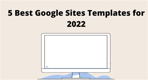 Best Google Sites Templates: Elevate Your Web Presence 2024