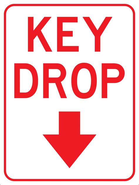 Key Drop Sign – New Signs