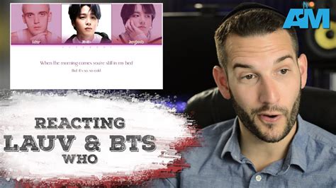 VOCAL COACH Reacts To LAUV BTS Singing WHO YouTube