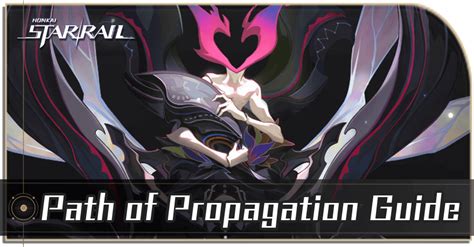 How To Unlock Path Of Propagation Guide Honkai Star Railgame