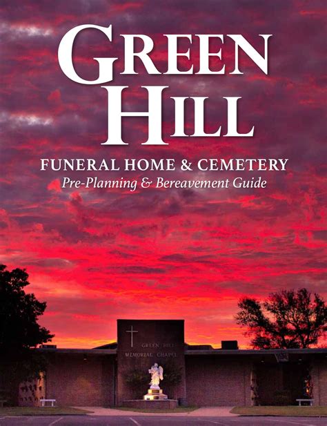 Calaméo Green Hill Funeral Home And Cemetery 3rd Edition